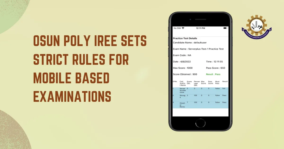 Osun Poly Iree Sets Strict Rules for Mobile Based Examinations