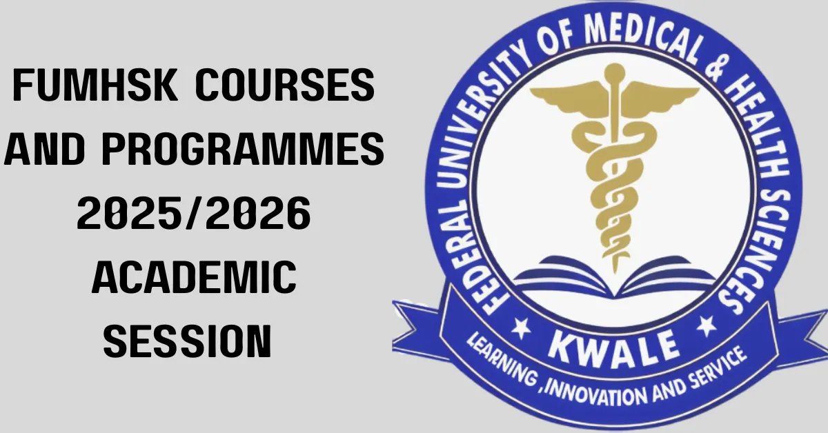 FUMHSK Courses and Programmes 2025/2026 Academic Session