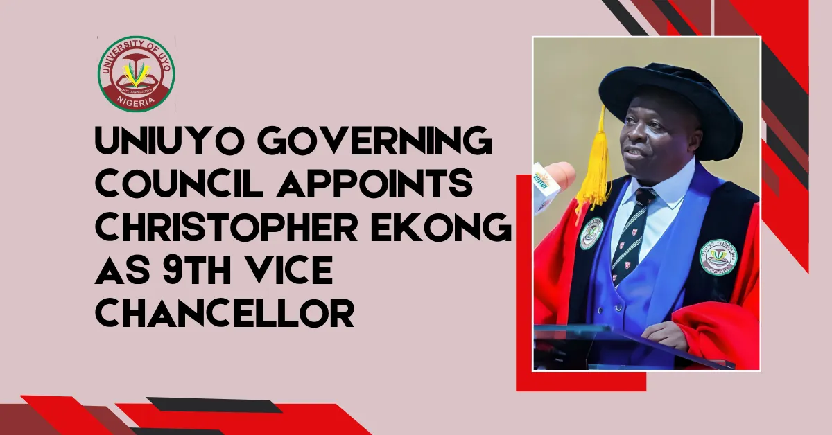 UNIUYO Governing Council Appoints Christopher Ekong as 9th Vice Chancellor