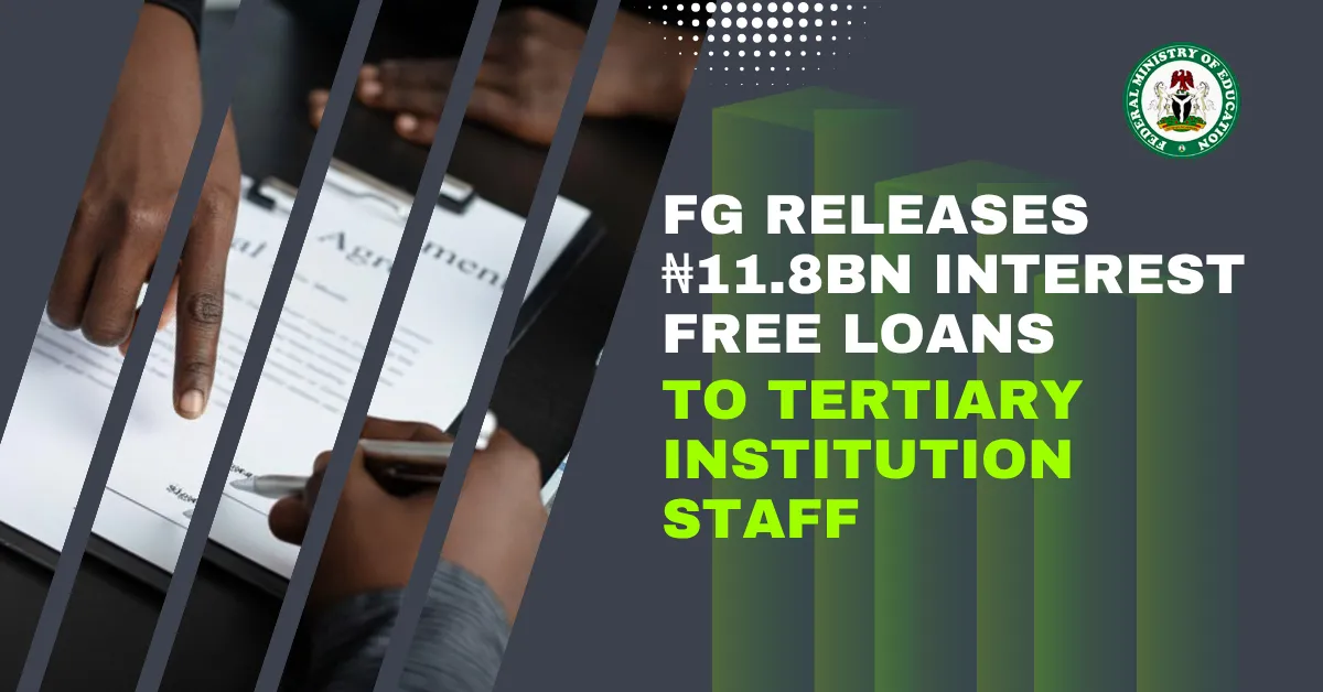 FG Releases ₦11.8bn Interest Free Loans to Tertiary Institution Staff