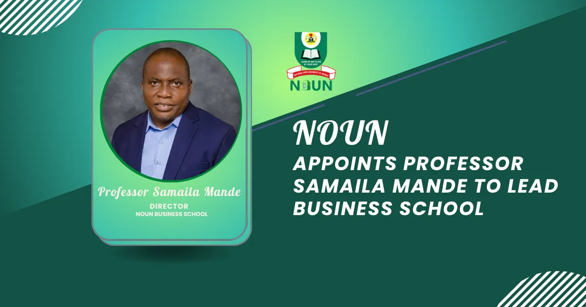 NOUN Appoints Professor Samaila Mande to Lead Business School