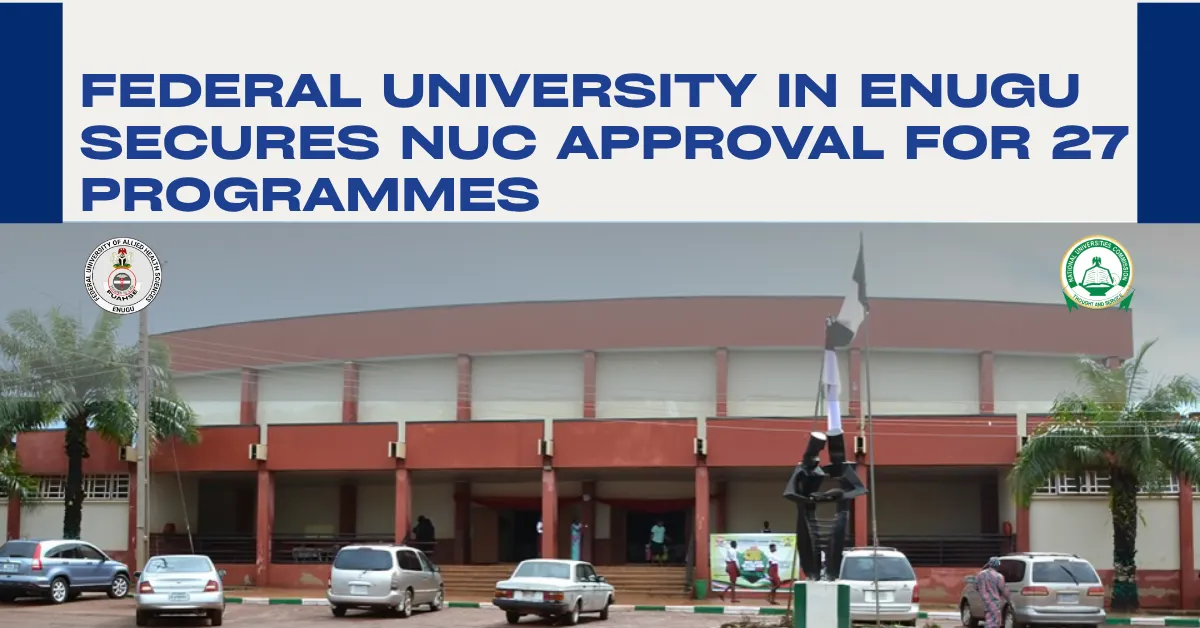 Federal University in Enugu Secures NUC Approval for 27 Programmes