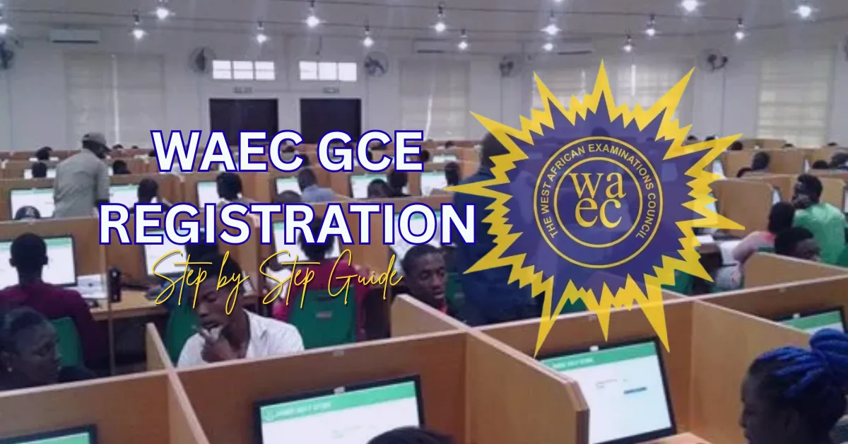 WAEC GCE Registration 2nd Series 2026 Guidelines