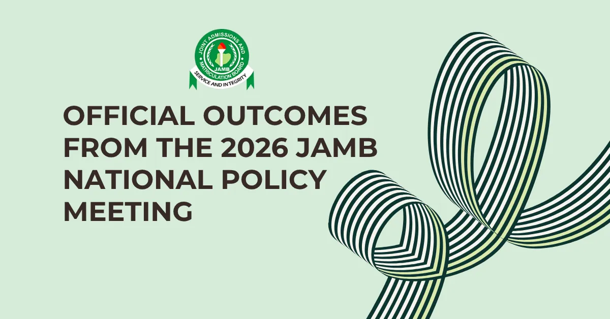 Official Outcomes From The 2026 JAMB National Policy Meeting
