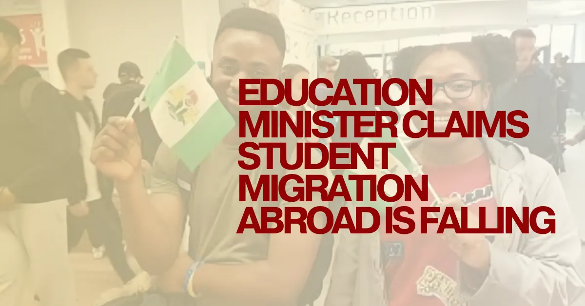 Education Minister Claims Student Migration Abroad Is Falling