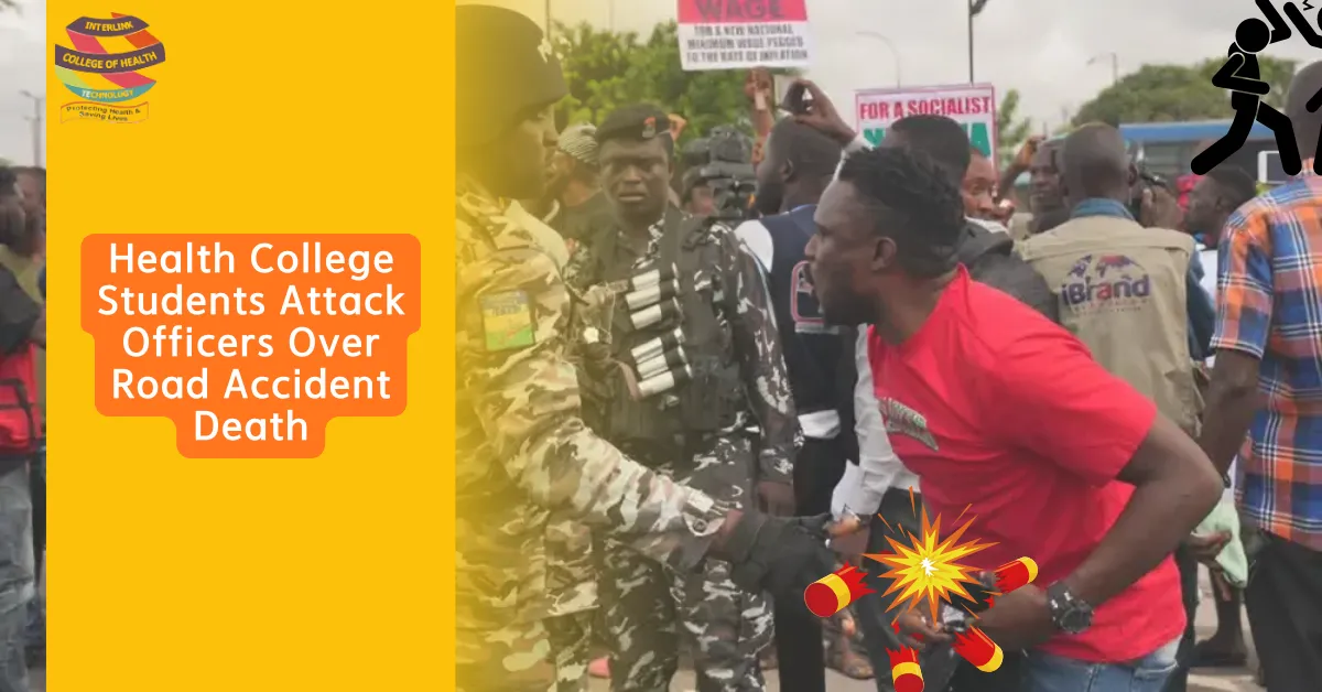 Health College Students Attack Officers Over Road Accident Death