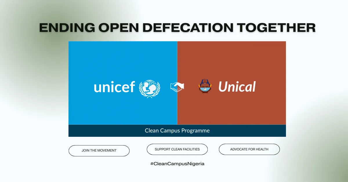 UNICEF Launches Campus Campaign Against Open Defecation at UNICAL