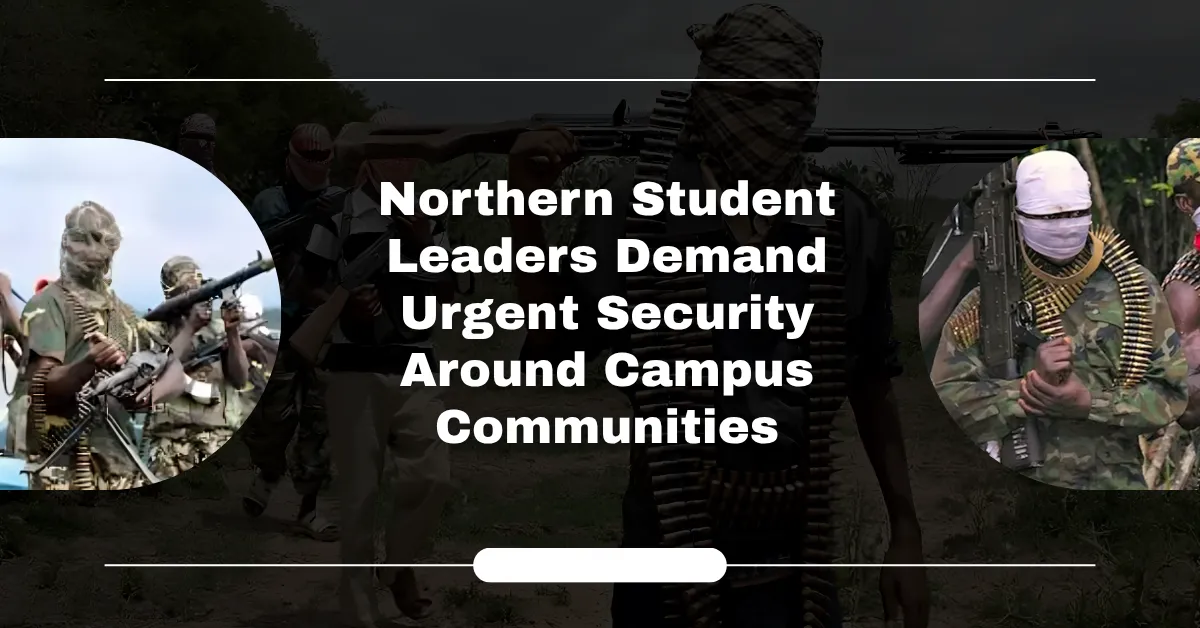 Northern Student Leaders Demand Urgent Security Around Campus Communities