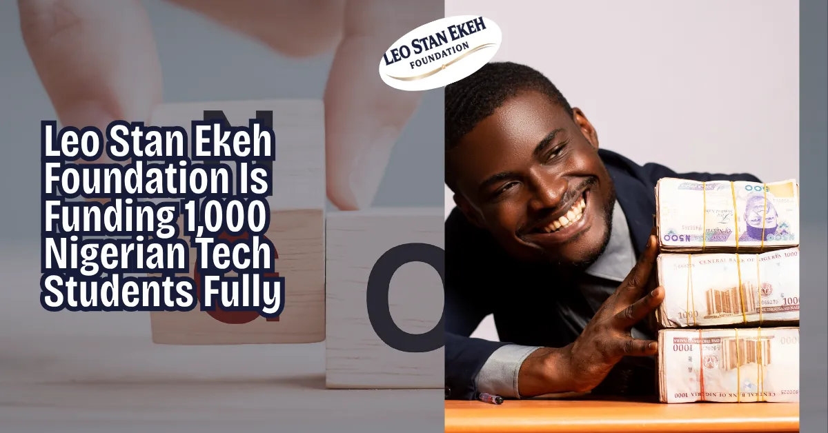 Leo Stan Ekeh Foundation Is Funding 1,000 Nigerian Tech Students Fully