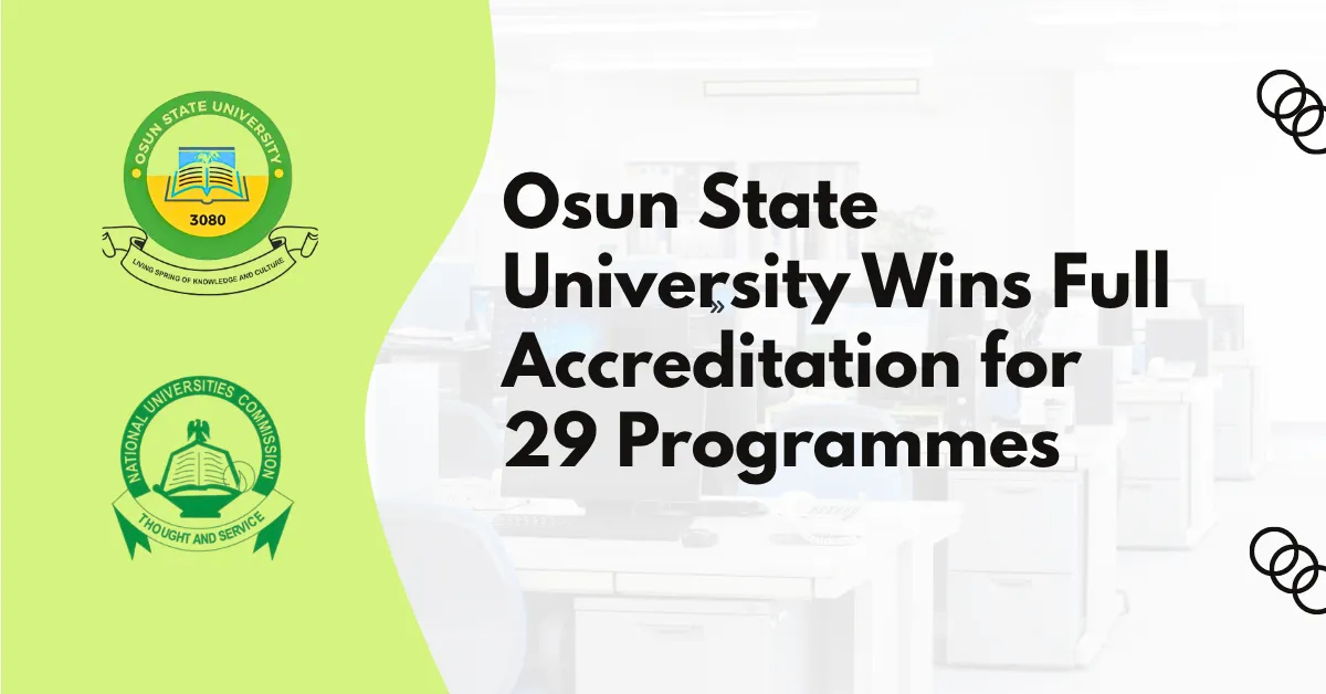 Osun State University Wins Full Accreditation for 29 Programmes