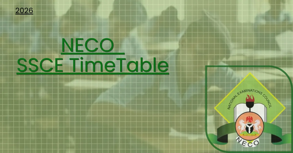 NECO Timetable 2026 SSCE Internal Examination