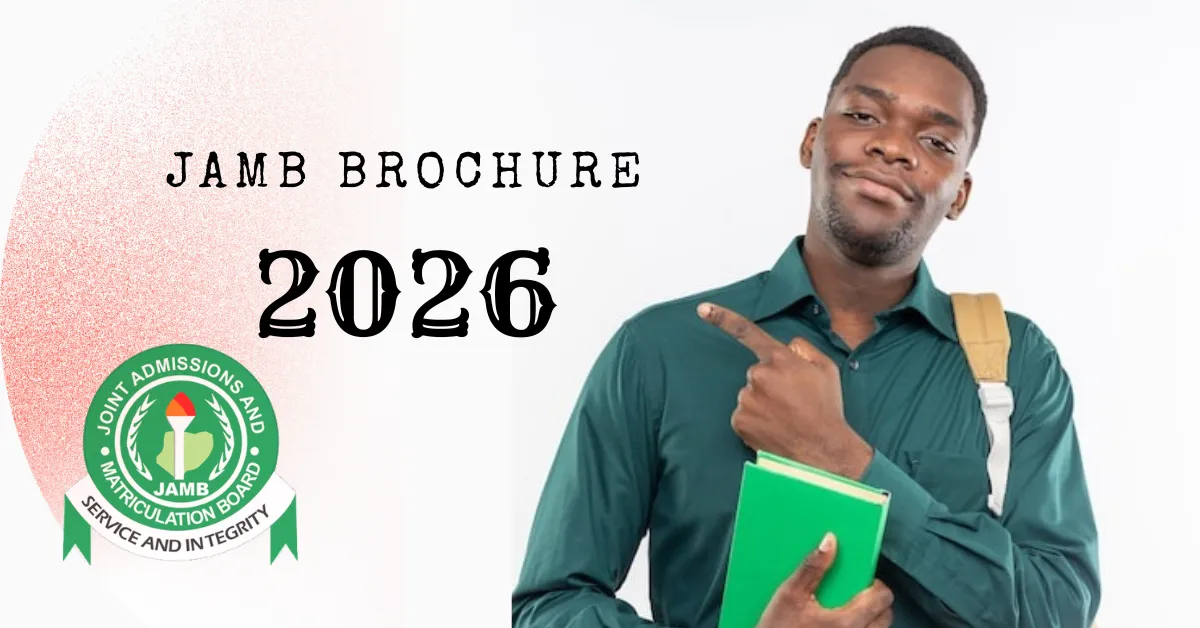 Complete JAMB Brochure for All Candidates 2026