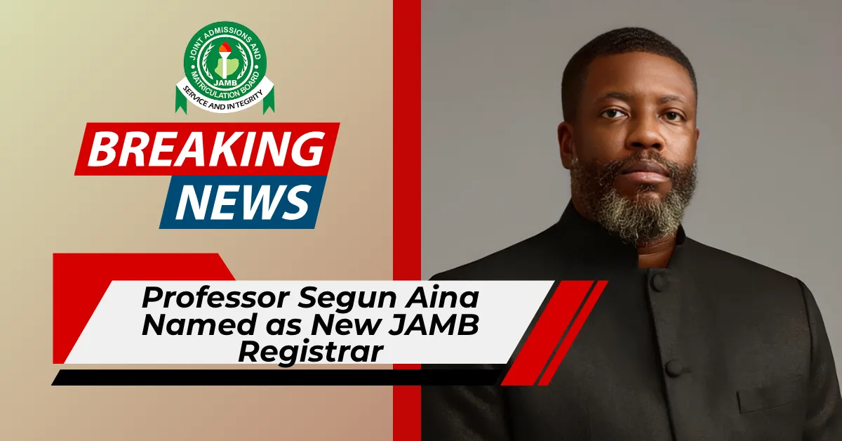 Professor Segun Aina Named as New JAMB Registrar