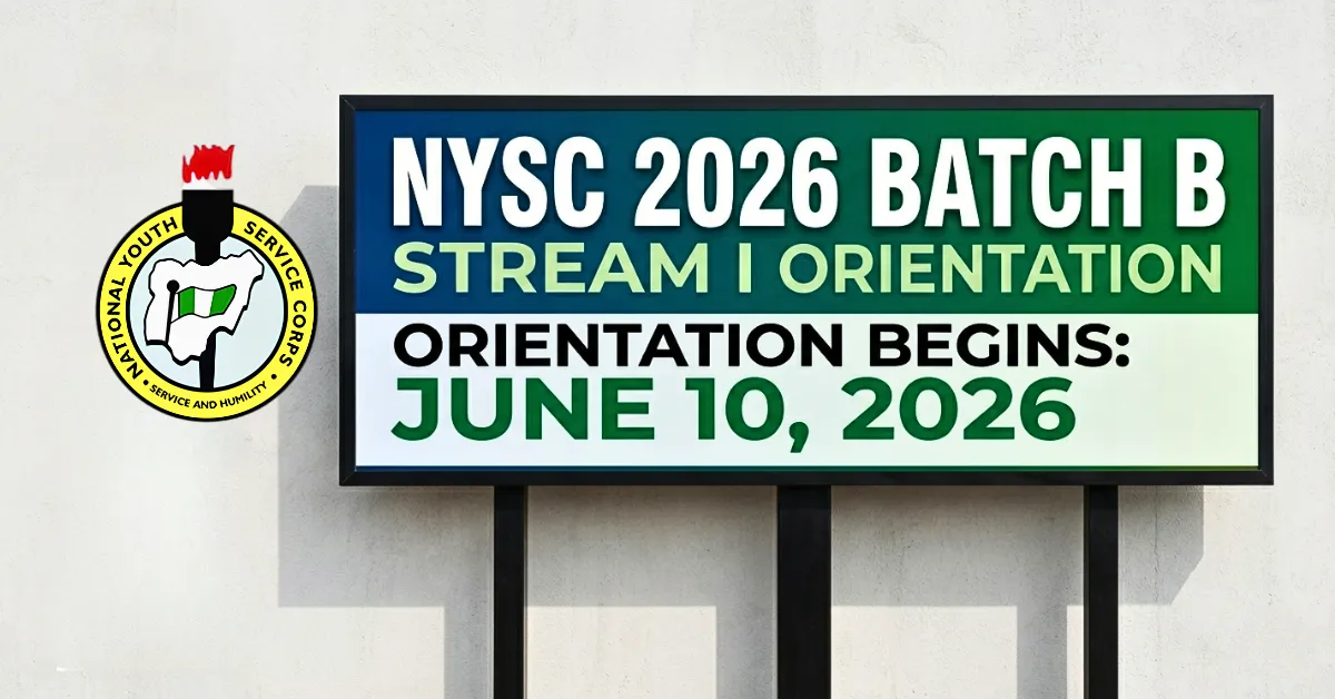 NYSC Sets June 10 Date for 2026 Batch B Stream I Orientation