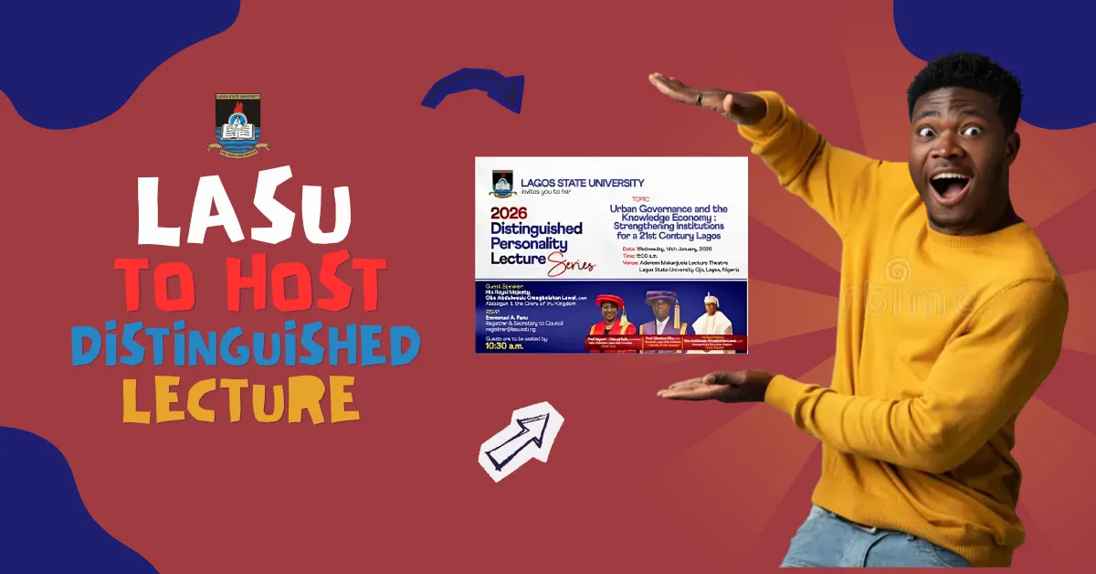 LASU To Host Second Distinguished Lecture On Education Reform
