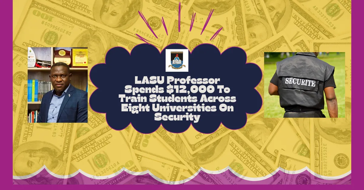 LASU Professor Spends $12,000 To Train Students Across Eight Universities On Security