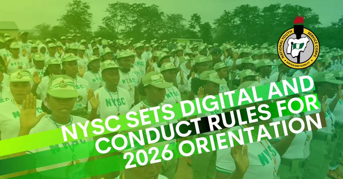 NYSC Sets Digital and Conduct Rules for 2026 Orientation