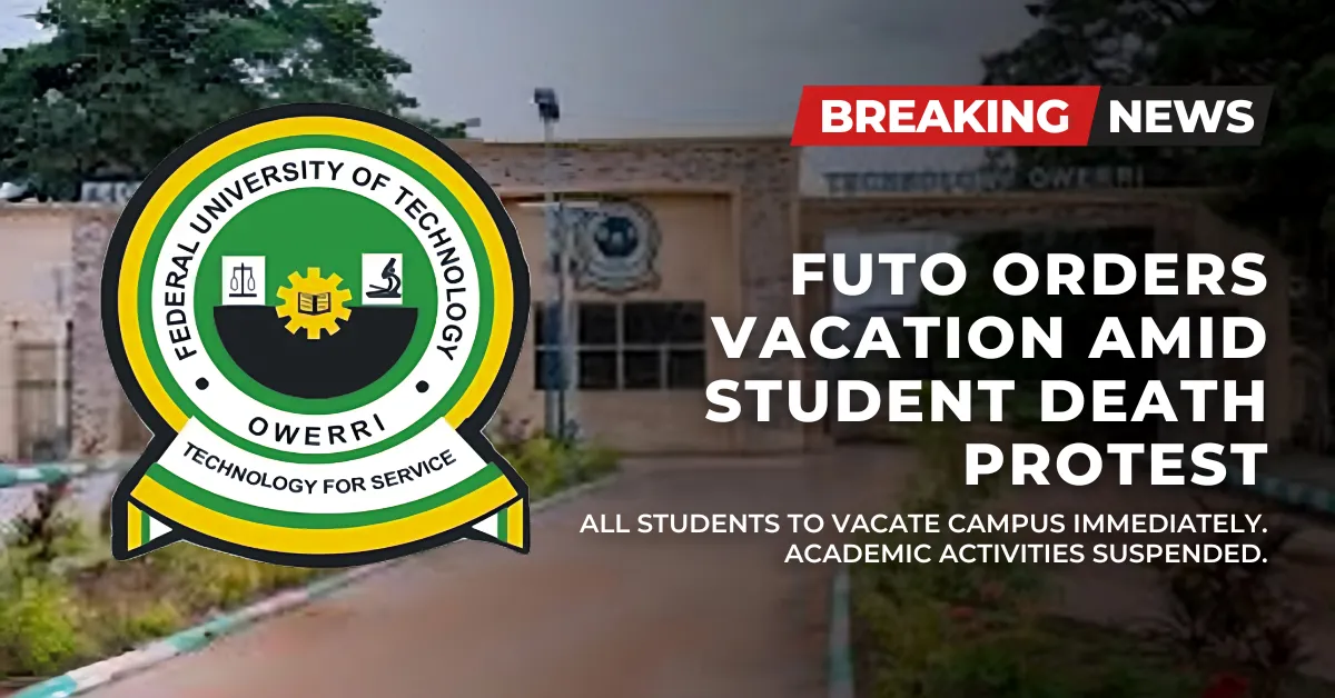 FUTO Orders Vacation Amid Student Death Protest