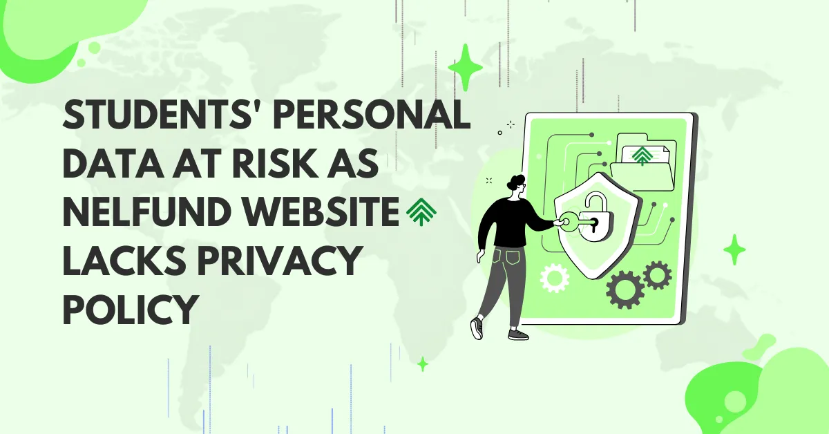 Students' Personal Data at Risk as NELFUND Website Lacks Privacy Policy