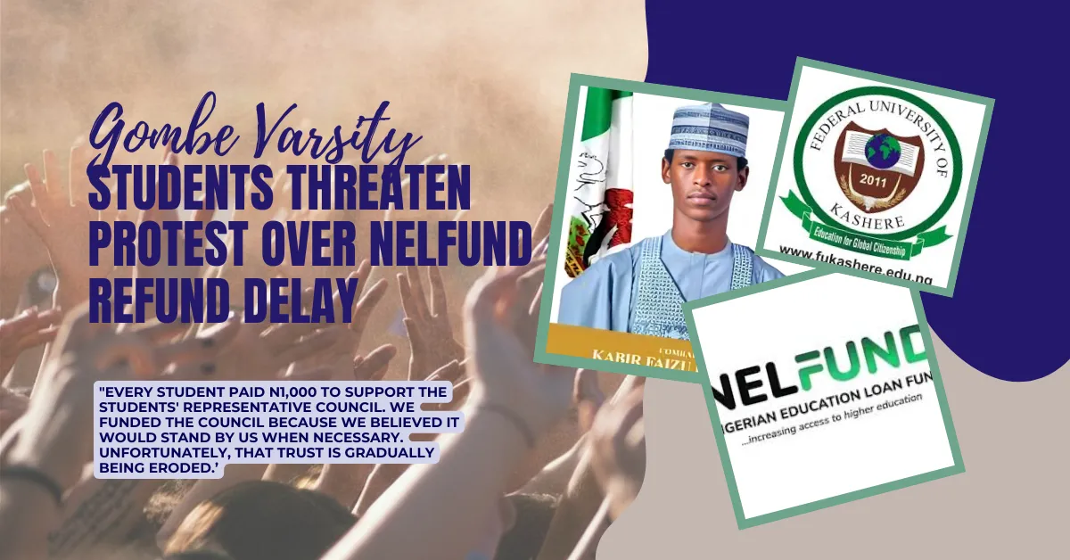 Gombe Varsity Students Threaten Protest Over NELFUND Refund Delay