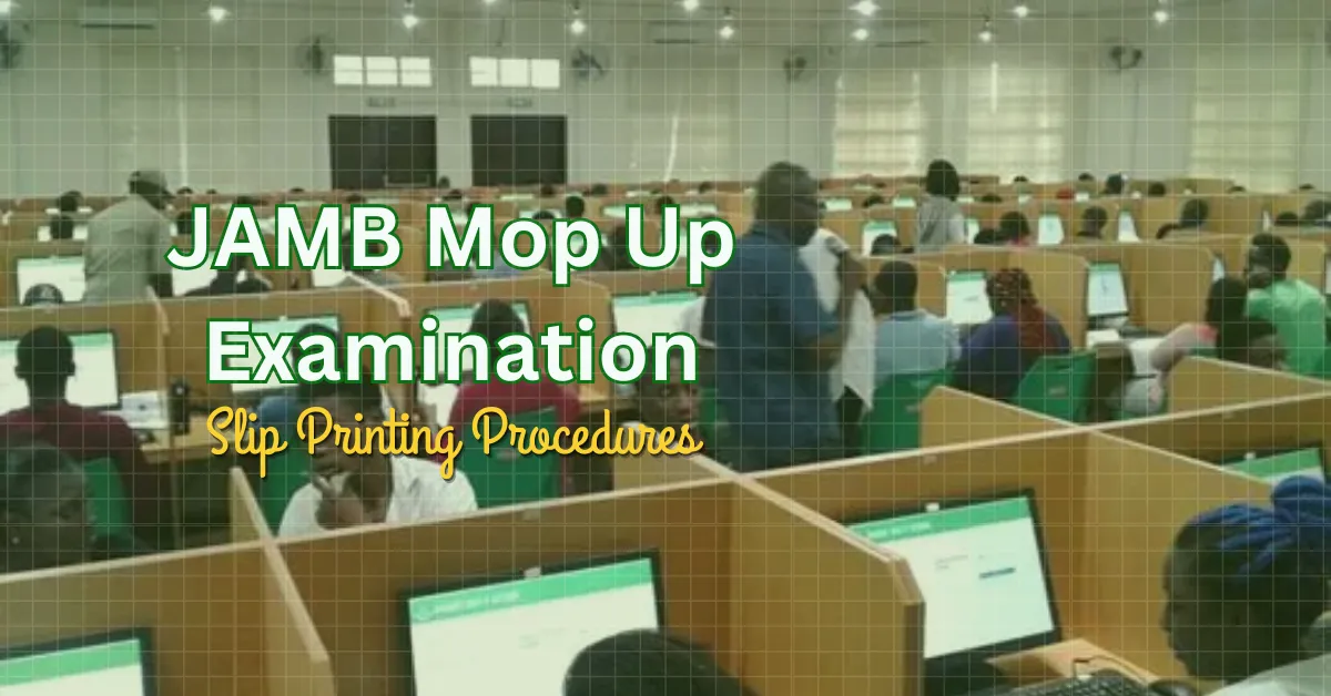 JAMB Mop Up Slip Printing 2026 UTME