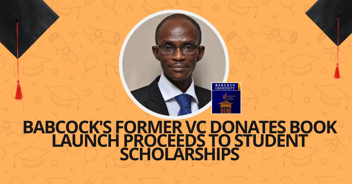 Babcock's Former VC Donates Book Launch Proceeds to Student Scholarships