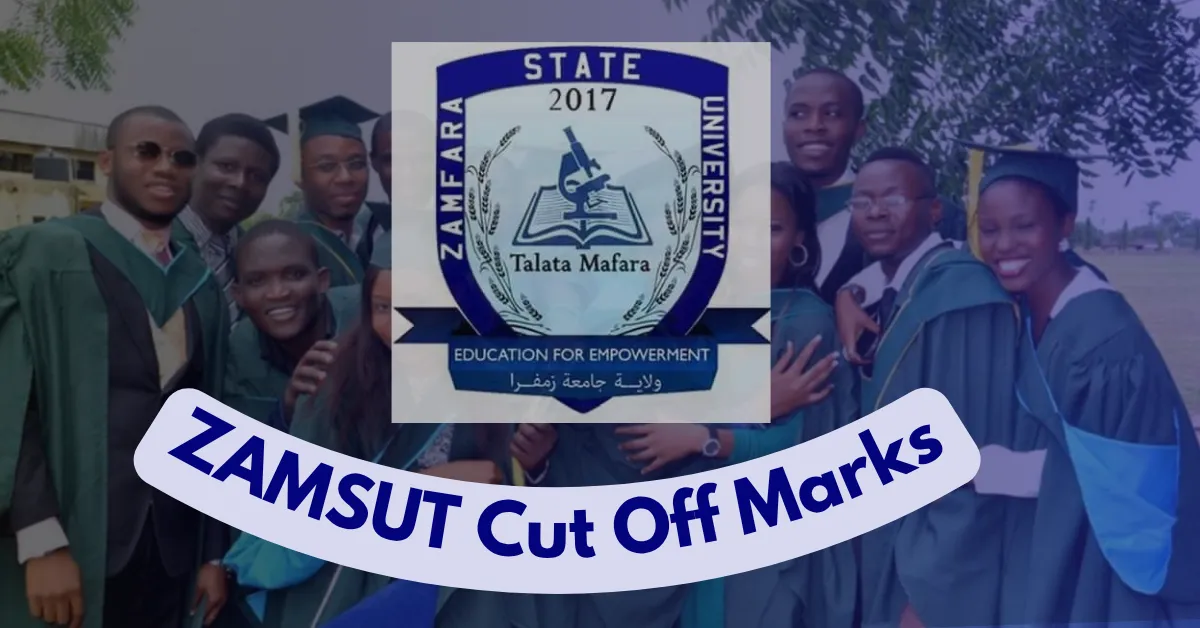 ZAMSUT Cut Off Marks 2026/2027 Admission