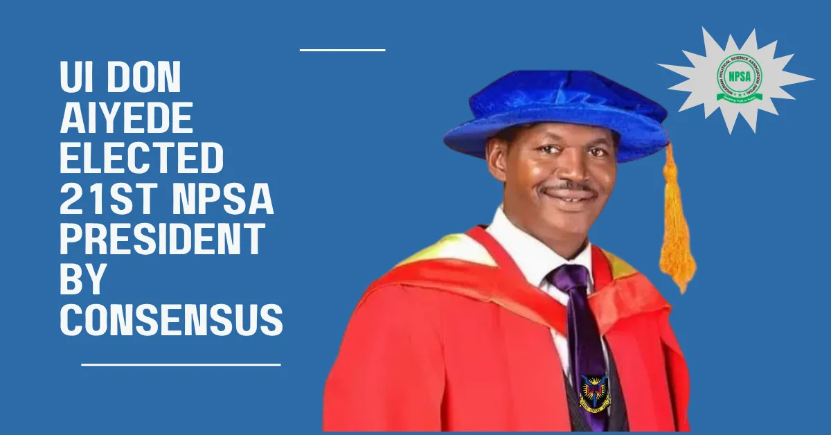 UI Don Aiyede Elected 21st NPSA President by Consensus