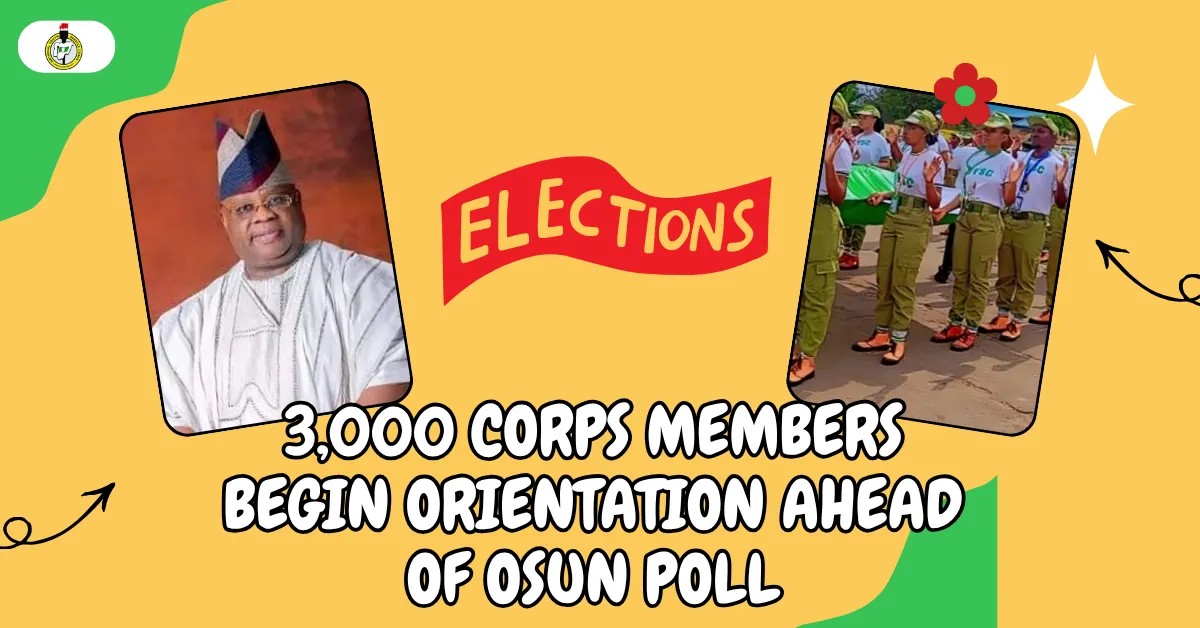 3,000 Corps Members Begin Orientation Ahead of Osun Poll