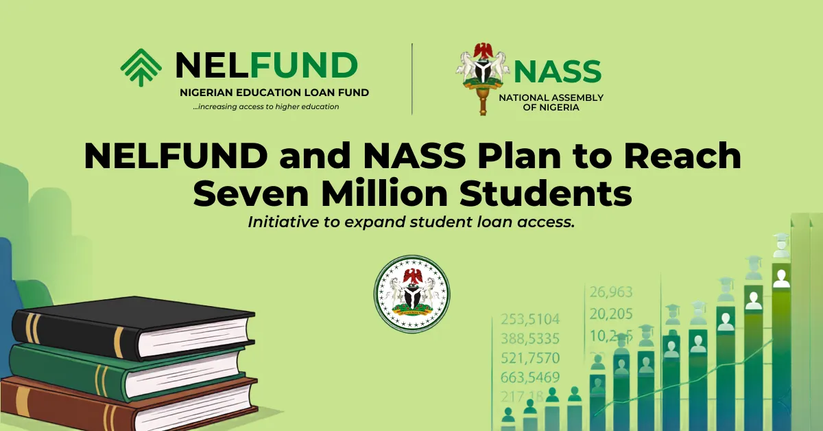 NELFUND and NASS Plan to Reach Seven Million Students