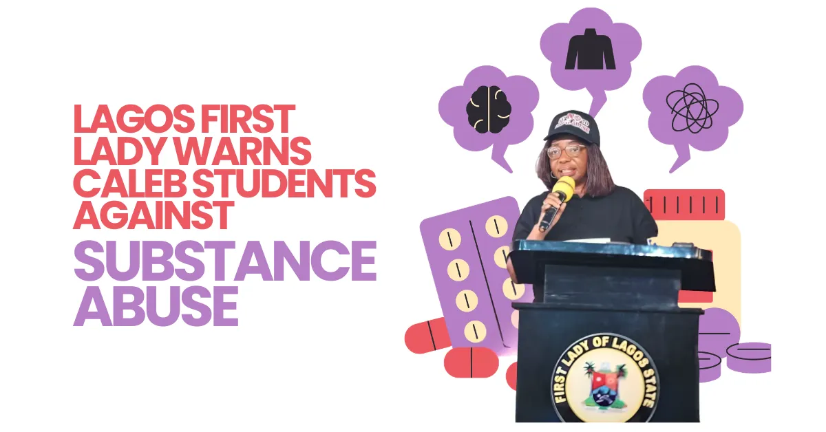 Lagos First Lady Warns Students Against Substance Abuse