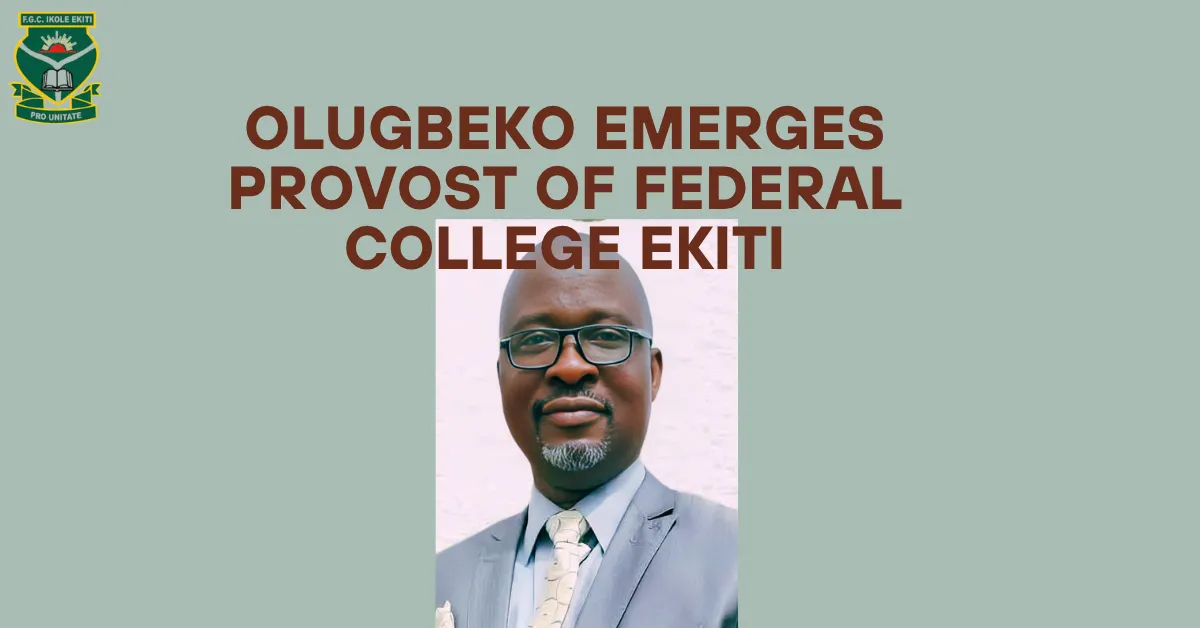 Olugbeko Emerges Provost Of Federal College Ekiti