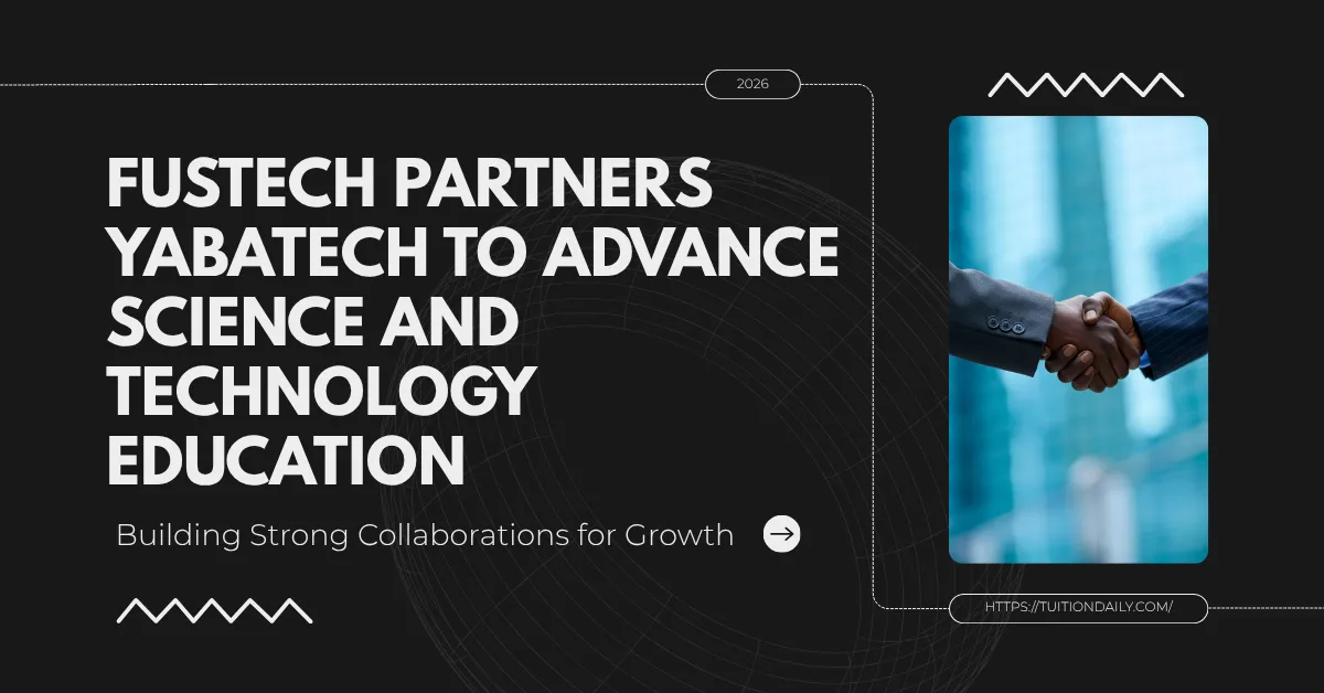 FUSTECH Partners YABATECH To Advance Science And Technology Education