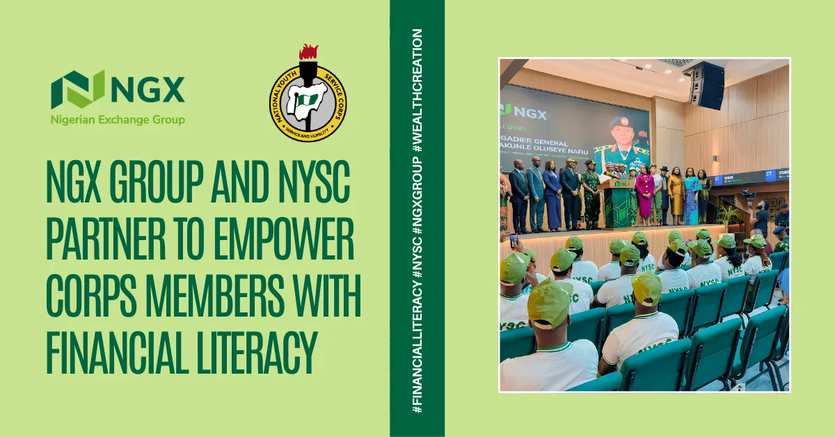 NGX Group and NYSC Partner to Empower Corps Members with Financial Literacy