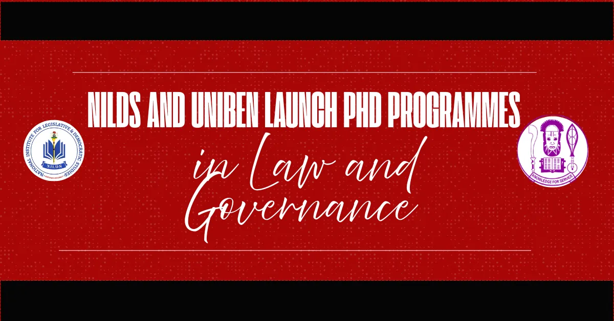 NILDS and UNIBEN Launch PhD Programmes in Law and Governance 