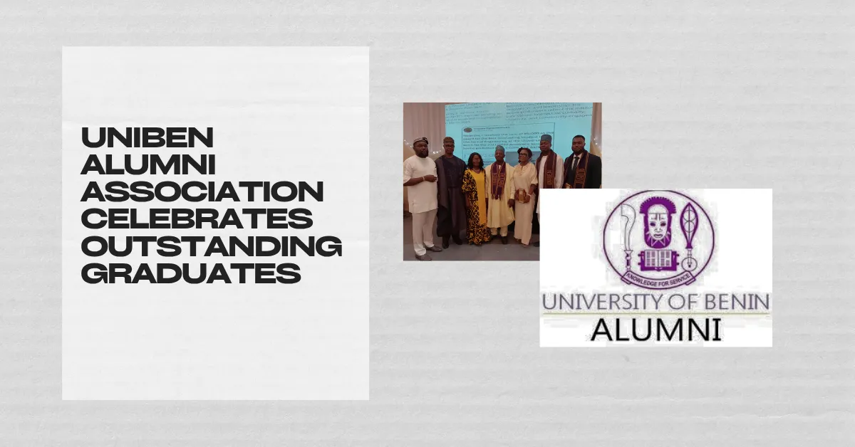 UNIBEN Alumni Association Celebrates Outstanding Graduates