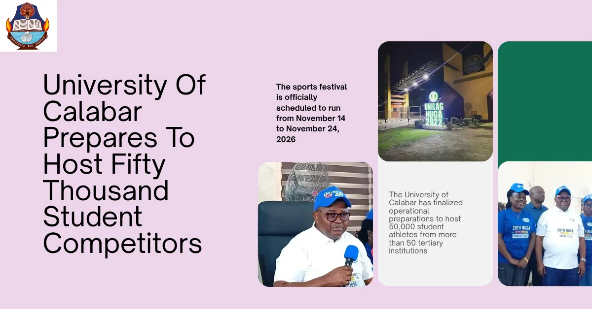 University Of Calabar Prepares To Host Fifty Thousand Student Competitors