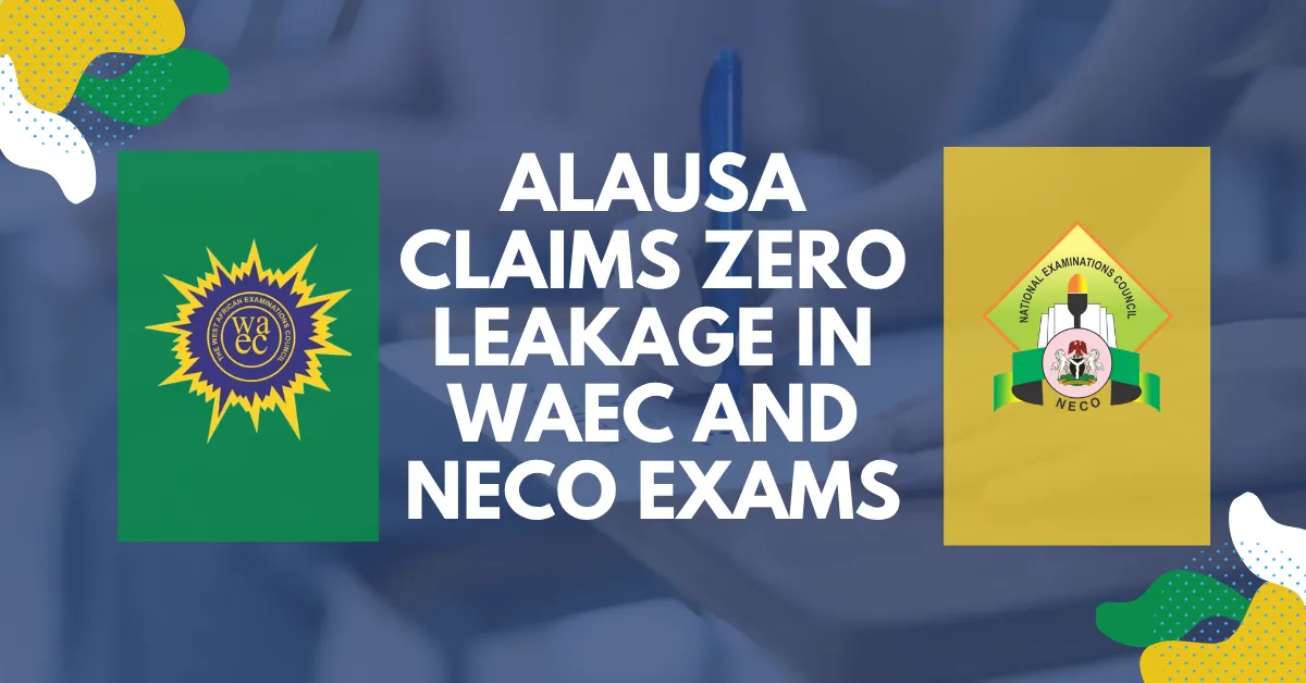 Alausa Claims Zero Leakage in WAEC and NECO Exams