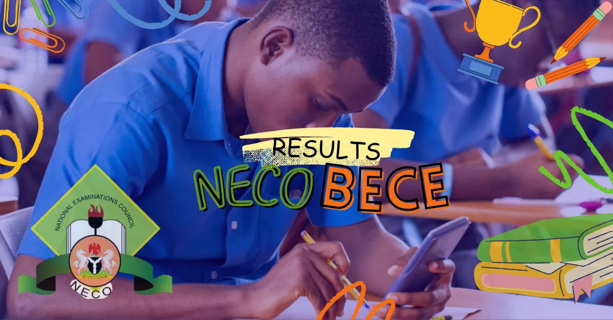 NECO BECE Result 2026 - Steps to Check Your Result Online