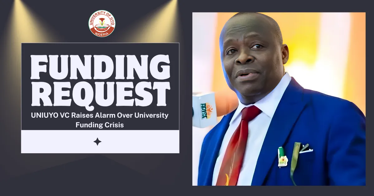 UNIUYO VC Raises Alarm Over University Funding Crisis