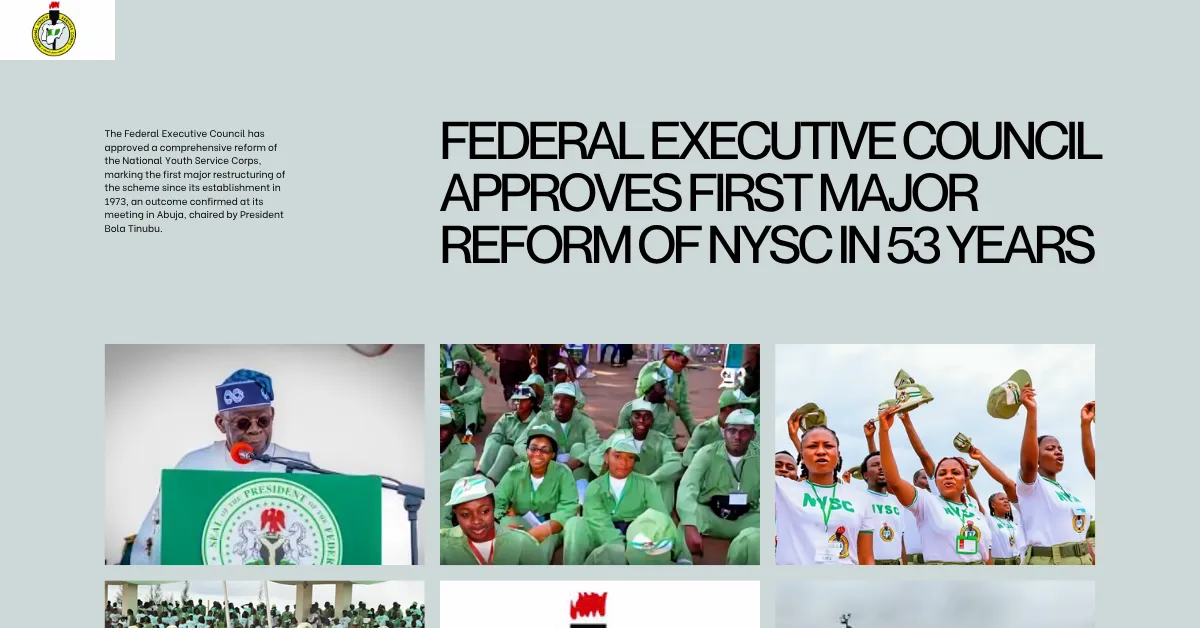 Federal Executive Council Approves First Major Reform of NYSC In 53 Years