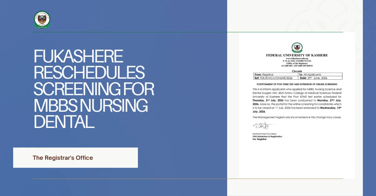 FUKashere Reschedules Screening For MBBS Nursing Dental