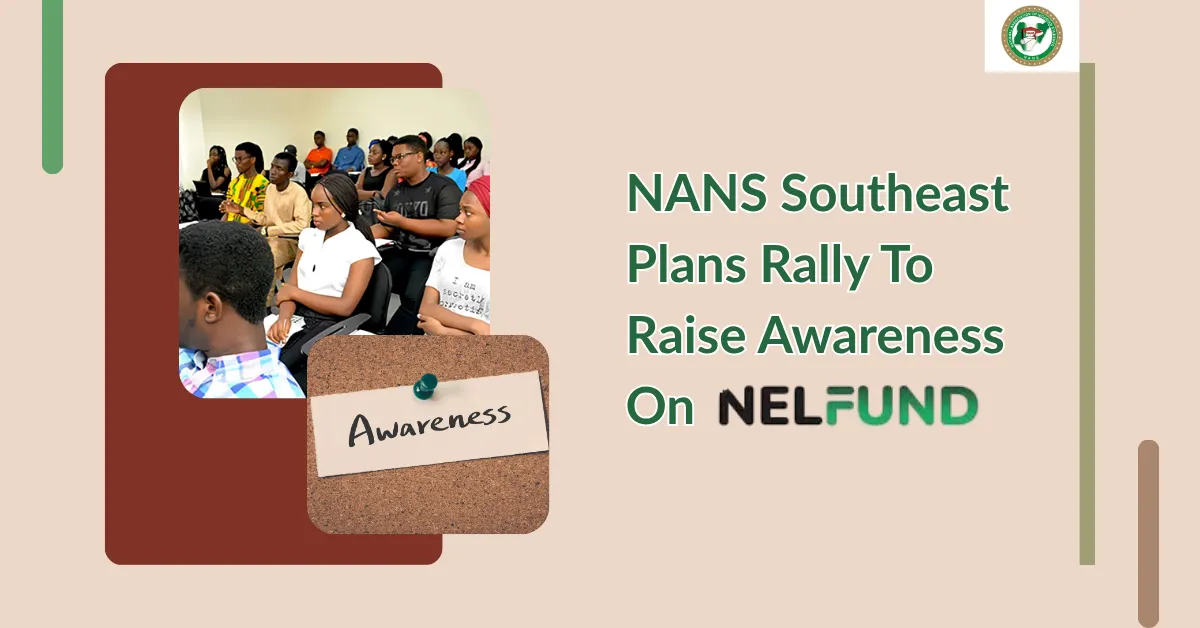 NANS Southeast Plans Rally To Raise Awareness On NELFUND