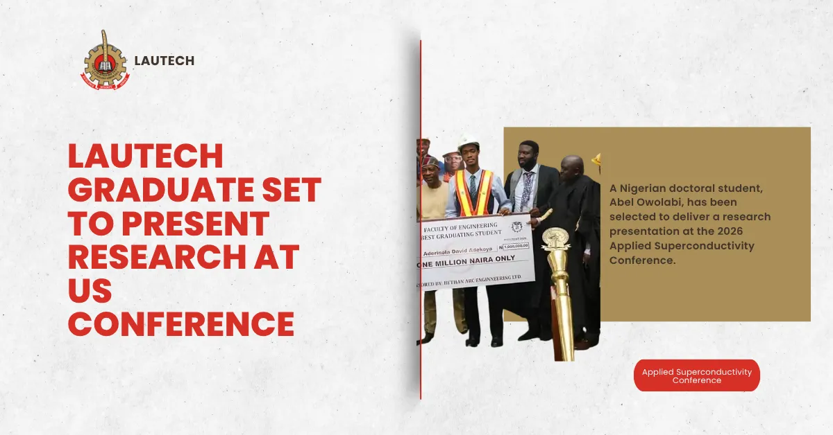 LAUTECH Graduate Set To Present Research At US Conference