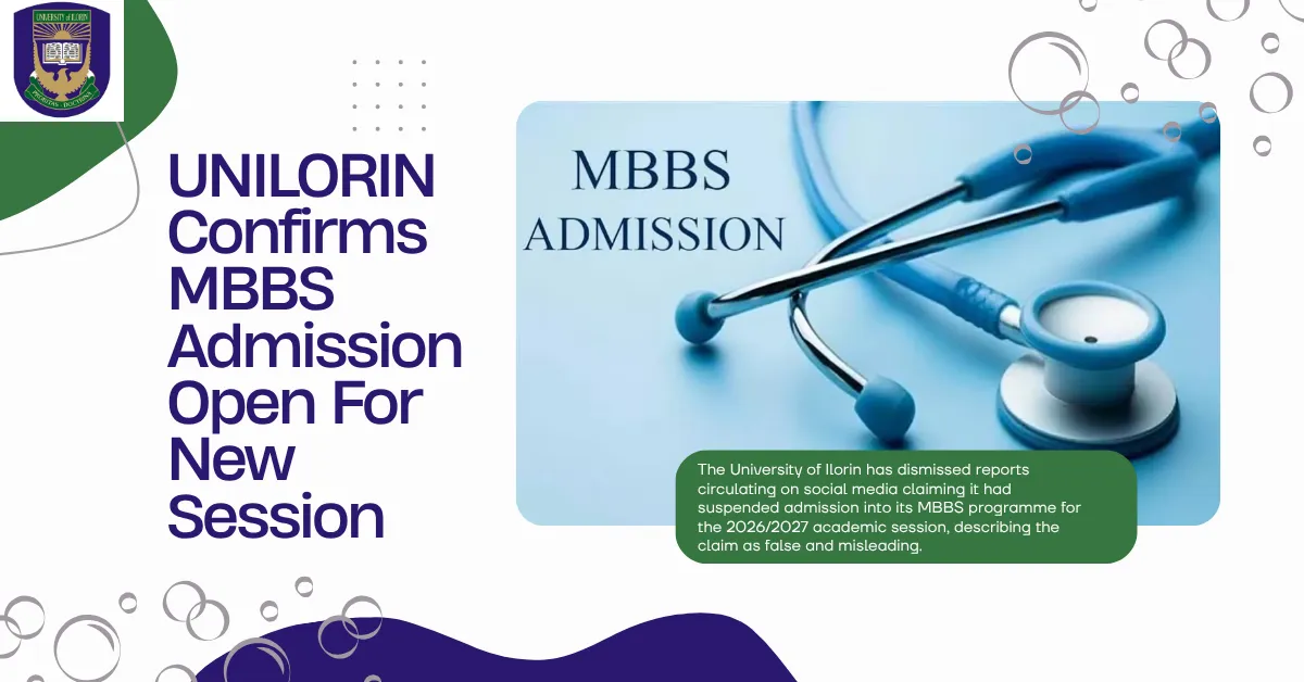 UNILORIN Confirms MBBS Admission Open For New Session