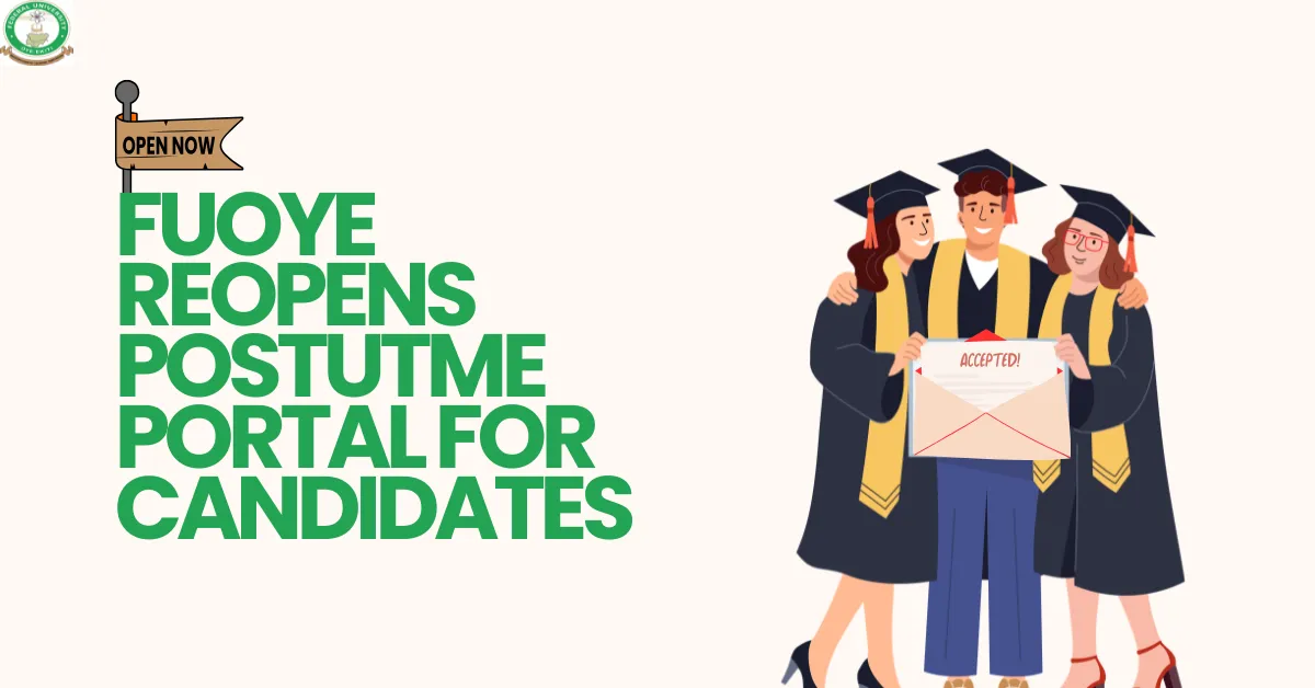 FUOYE Reopens Post UTME Portal For Candidates