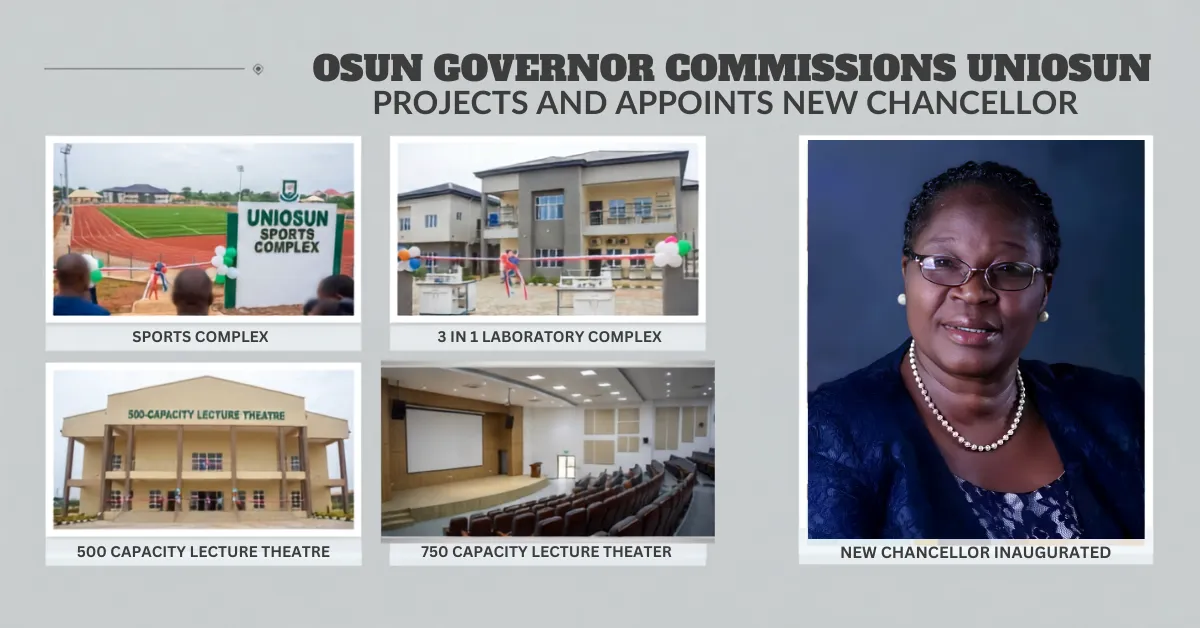Osun Governor Commissions UNIOSUN Projects and Appoints New Chancellor