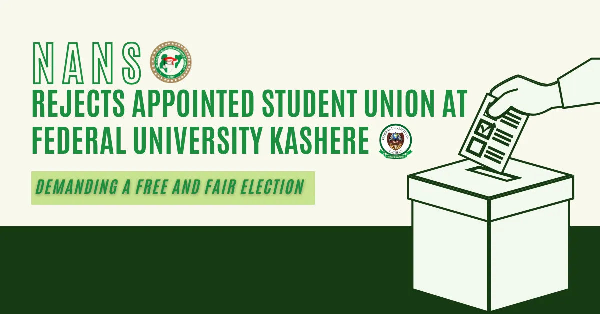 NANS Rejects Appointed Student Union at Federal University Kashere 