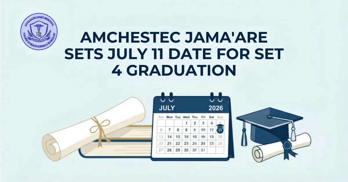 AMCHESTEC Jama'are Sets July 11 Date for Set 4 Graduation