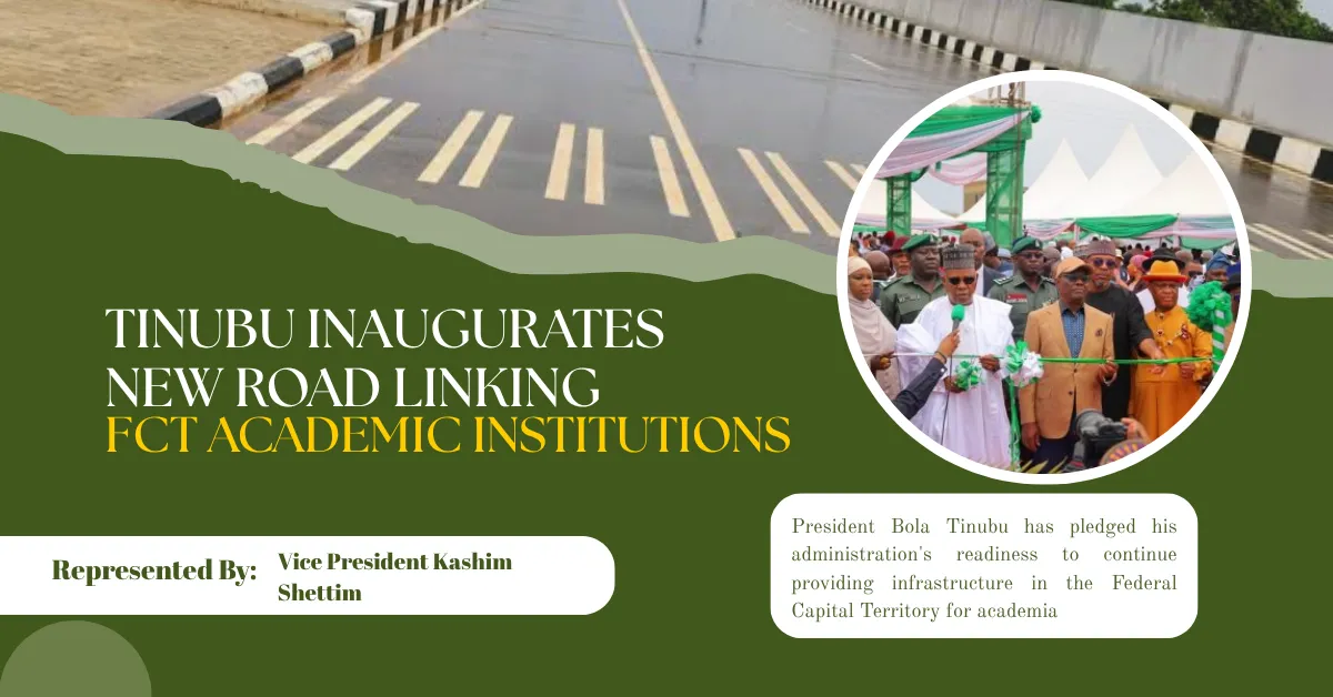 Tinubu Inaugurates New Road Linking FCT Academic Institutions